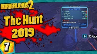 Borderlands 2  The Hunt 2019 Funny Moments And Drops  Day 7 [upl. by Cati]