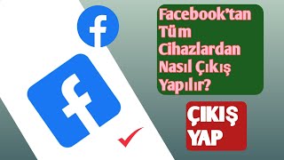 Facebooktan Tüm Cihazlardan Nasıl Çıkış Yapılır 2024Facebooktan tüm cihazlardan çıkış yap [upl. by Charmine]