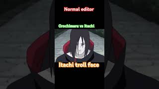 Itachi VS orochimaru  Itachi troll face Narutoshortviral short [upl. by Anelem913]