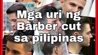 Mga uri ng Barber cut [upl. by Habas493]