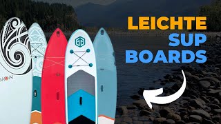 5 BESTE LEICHTE SUP Boards 2024 [upl. by Tsenre913]