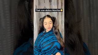 Monitor me attitude kyu hota hai😫monitor youtubeshorts schoollifecomedy comedy school foryou [upl. by Aikcir610]