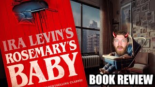 Rosemarys Baby  Ira Levin  Book Review SPOILERS [upl. by Ajet960]