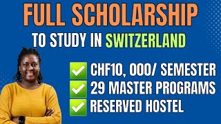 Swiss Scholarship to study Master degree in Switzerland [upl. by Gilliam]