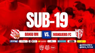 15h  Sub 19 BanguFCB ❎ Mangueira FC [upl. by Eadwina]