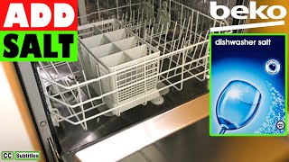 How to add salt to Beko Dishwasher to prevent Limescale build up [upl. by Dlabihcra727]