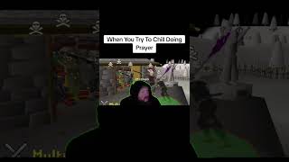 I Can Not Train Prayer in OSRS 🌃 runescape osrsmemes osrs oldschoolrunescape [upl. by Eleahcim]