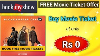 FREE Movie Ticket l Bookmyshow FREE Ticket l Bookmyshow Offer l Bookmyshow coupon code l Bookmyshow [upl. by Yatnoj]