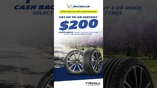 Michelin  Buy 4 amp Get Up to 200 Instant Cashback  Tyroola [upl. by Galasyn778]