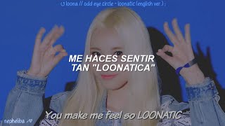 LOONA  ODD EYE CIRCLE  Loonatic  Traducida al Español [upl. by Studdard]