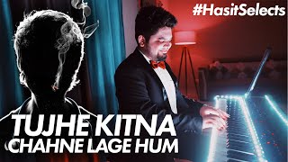 TUJHE KITNA CHAHNE LAGE  Kabir Singh EPIC PIANO SOLO [upl. by Fidel]