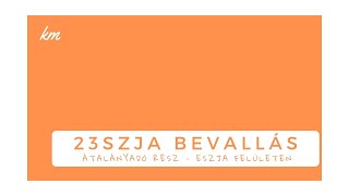 eSZJA  23SZJA bevallás átalányadózó része [upl. by Hillman]