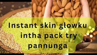 How to make instant skin glowing 🌟 pack in tamil 🧏 instant badam dates facial pack tamil [upl. by Nuawed]