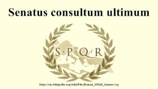 Senatus consultum ultimum [upl. by Redlac]