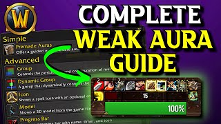 SIMPLE Custom WeakAuras Addon Guide  World of Warcraft Dragonflight [upl. by Mcclish]