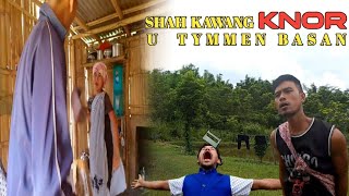 RSHIAISHAH CHANNEL  SHAH KAWANG KNOR U TYMMEN BASAN 🤣🤣  CoMeDy Video [upl. by Ramsa]