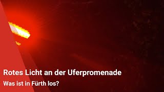 Fokus Fürth Rotes Licht an der Uferpromenade – der Natur zuliebe [upl. by Nedac132]