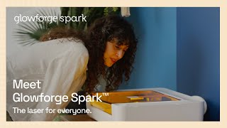 Meet Glowforge Spark — the laser for everyone [upl. by Kato]