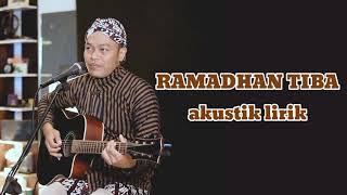 Lirik Lagu Ramadhan Tiba  Opick Marhaban ya Ramadhan AKUSTIK COVER BY SIHO [upl. by Anialeh623]