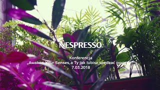 Nespresso  Konferencja Awaken Your Senses  PL [upl. by Muiram]