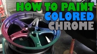 How to paint colored chrome and get an anodized finish [upl. by Tirreg]