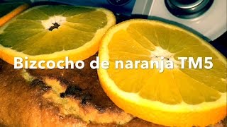 Bizcocho de naranja  Recetas Thermomix [upl. by Dugan]