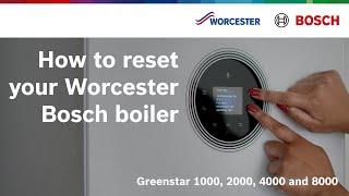 How to reset your Worcester Bosch boiler  Worcester Bosch [upl. by Svensen]