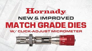 Match Grade Die Sets NOW WITH ClickAdjust Micrometer [upl. by Symons]