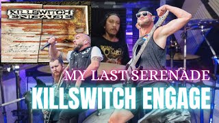 KILLSWITCH ENGAGE  MY LAST SERENADE  DRUM COVER [upl. by Burn52]