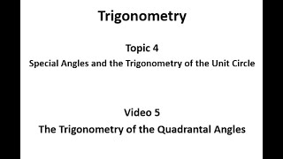 Trigonometric Function Values at the Quadrantal Angles [upl. by Wilkie]