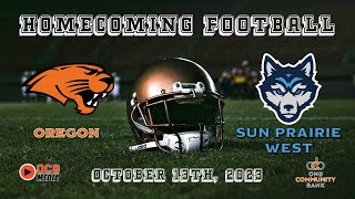 Homecoming Football Oregon vs Sun Prairie West 101323 [upl. by Morehouse]