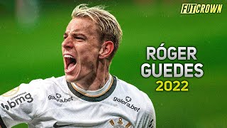 Róger Guedes 2022 ● Corinthians ► Amazing Skills amp Goals  HD [upl. by Alric413]