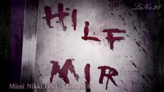 ✿Mirai Nikki OST  Tiny Self✿ [upl. by Prior]