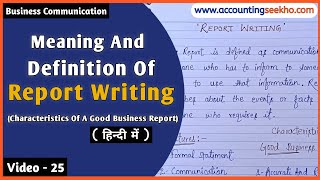 Report Writing In Business Communication  Meaning Definition And Features  In Hindi [upl. by Kciwdahc495]