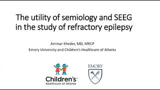 SEEG and Semiology in Refractory SeizuresWebinar092821 [upl. by Laban759]