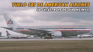 Vuelo 587 de American Airlines – La catástrofe de Queens NYC [upl. by Olenka]