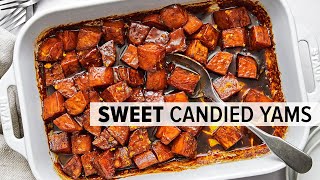 CANDIED YAMS  A Sweet Thanksgiving Side Dish Recipe [upl. by Casandra]