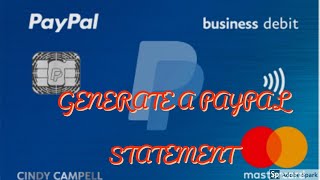 How to Generate a PayPal Statement of Cash Transactions [upl. by Llerreg433]