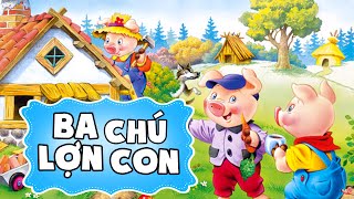 Ba chú lợn con  Phim hoạt hình đặc sắc  Kể Truyện Tranh Hay Cho Bé [upl. by Aiahc]