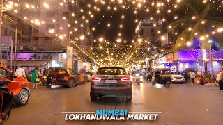 4K Drive in Mumbai’s Vibrant Night Market  Lokhandwala Market [upl. by Enyrehtac]