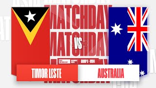 Timor Leste vs Australia  Asia Nations Cup S2 [upl. by Alberta]