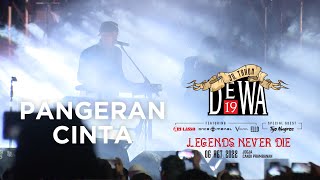 Pangeran Cinta  Konser quot30 Tahun Dewa19  Legends Never Diequot Prambanan  6 Agustus 2022 [upl. by Glovsky]