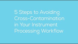 5 Steps to Avoiding CrossContamination in Your IP Workflow [upl. by Llertnod]