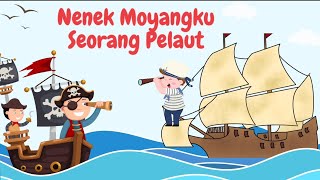 Lagu Anak Nenek Moyangku Seorang Pelaut  Lagu Anak Populer [upl. by Esoj565]