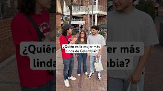 Quién es la mujer más linda de Colombia humor colombia colombianas bogota entrevista [upl. by Sherm357]