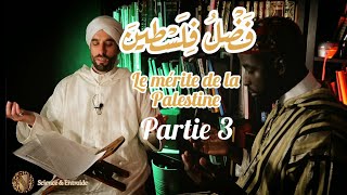 Le mérite de la Palestine 3 ArFr فضل فلسطين [upl. by Attej]