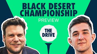 The Drive Black Desert Championship  Golf Picks amp Analysis with Geoff Fienberg and Andy Lack [upl. by Maro]