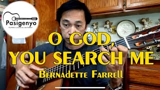 O GOD YOU SEARCH ME Bernadette Farrell by RAFFY LATA [upl. by Maxma3]