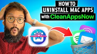 How to Uninstall Apps on Mac in 2024 Using CleanAppsNow 🧹 [upl. by Huba]