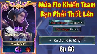 quotMÚA FLO KHIẾN TEAM BẠN PHẢI CHỬI VÀ 7P ENDquot Một Đêm Múa Flo Leo Rank Chiến Tướng Chinh Phục Vàng [upl. by Royall656]